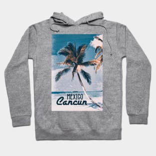 Cancun Mexico Vintage style poster Most Beautiful Places on Earth Hoodie